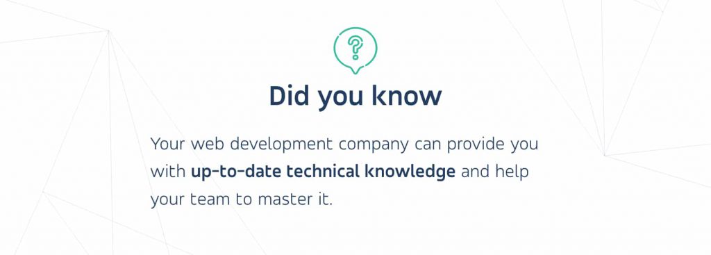 Web app development company can provide you with up-to-date tech knowledge